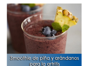 Artricenter: Smoothie piña arándanos para artritis
