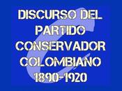 Discurso partido conservador colombiano 1890-1920