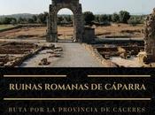 Ruta provincia Cáceres: Ruinas romanas Cáparra