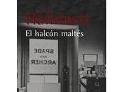 Halcón Maltés. Dashiell Hammett