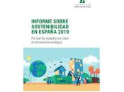 Informe sobre Sostenibilidad España 2019: ¿Por ciudades clave Transición Ecológica?