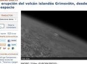 Impresionante imagen erupción volcán islandés Grimsvötn desde espacio