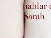 "VOY HABLAR SARAH” Pauline Delabroy-Allard