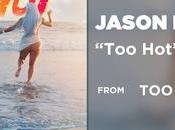 Jason Derulo ‘Too Hot’