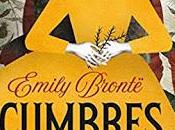 «Cumbres borroscosas» Emily Brontë