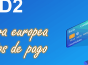 PSD2: nueva directiva servicios pago entra vigor