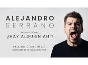 Alejandro Serrano presenta ¿Hay alguien ahí? Sala