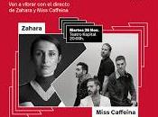 Zahara Miss Caffeina Teatro Kapital