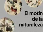 motín naturaleza horas