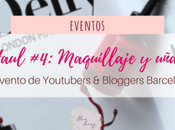 Haul Youtubers Bloggers Barcelona: ¡Maquillaje uñas! #7beautybcn