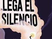 Reseña: Ahora llega silencio Álvaro Colomer