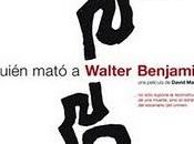 Quién mató Walter Benjamin...