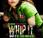 película semanal: Whip