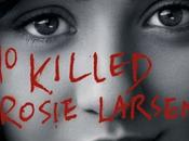 ¿Quien mató Rosie Larsen?