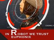 Euphonix robot trust