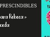 Libros imprescindibles: amor para Rebeca» Mayte Uceda