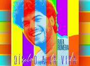 ‘Díselo vida’ primer single Rafa Romera