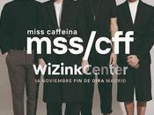gira Miss Caffeina noviembre WiZink Center Madrid