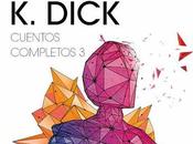 Cuentos completos Philip Dick