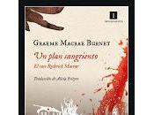 plan sangriento. Graham Macrae Burnet