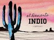 Indio estrena Desierto (Capítulo