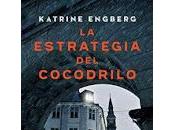 estrategia cocodrilo» Katrine Engberg