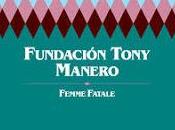 Fundación Tony Manero estrena videoclip Femme Fatale