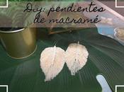 Diy: pendientes macramé
