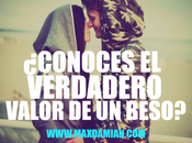 ¿Conoces verdadero valor beso?