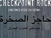 Checkpoint Rock: Canciones desde Palestina (Fermín Muguruza, Javier Corcuera, 2.009)