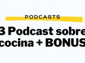Podcast sobre cocina BONUS