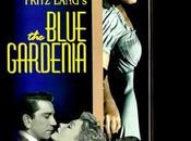 GARDENIA AZUL Fritz Lang