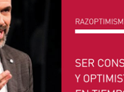 Razoptimismo: constructivo optimista tiempo crisis Luca Lazzarini Life Abogados