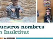 Nuestros nombres Inuktitut