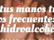 Cuida Manos Tras Lavados Frecuentes Geles Hidroalcohólicos
