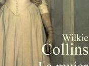 mujer blanco”, Wilkie Collins