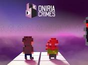 aventura voxels, Oniria Crimes estrena página tráiler