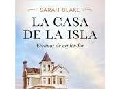 casa isla. Sarah Blake