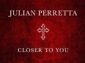 Julian Perretta estrena Closer