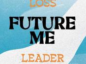 Loss Leader estrenan Future