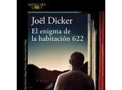 enigma habitación 622. Joël Dicker