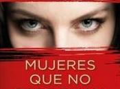 “Mujeres perdonan”, Camilla Läckberg
