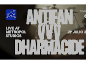 Concierto streaming Antifan, Dharmacide Metropol Studios