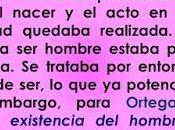 hombre tiene naturaleza, está obligado inventar vida