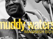 Muddy Waters Mannish (1955)