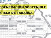 Regeneración sostenible Isla Tabarca #usde #regurbana