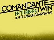 Comandante Twin estrena Ribera junto Langui Varry Brava