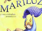 Mariluz extrañas aventuras