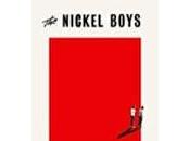 chicos Nickel. Nickel boys. Colson Whitehead