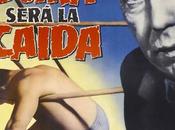 DURA SERÁ CAÍDA Mark Robson